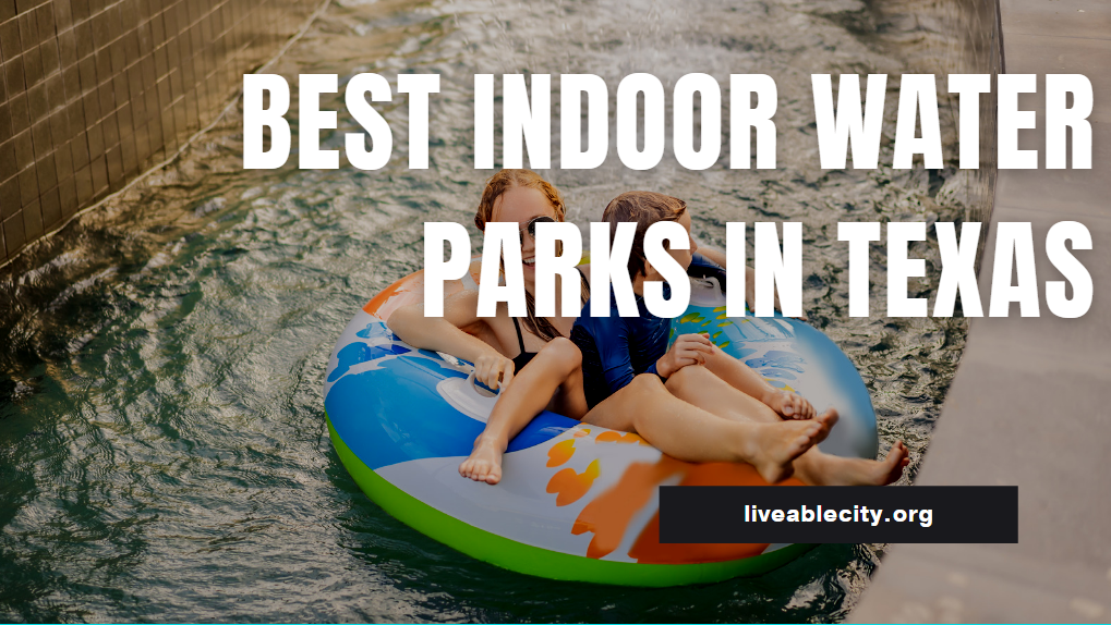 Best Indoor Water Parks In Texas